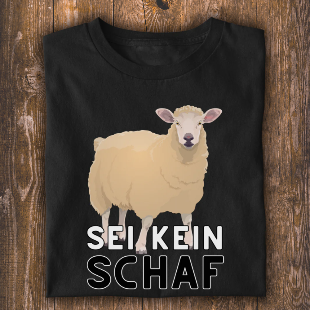Sei kein Schaf Unisex T-Shirt