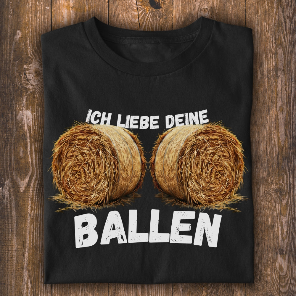 Ich liebe deine Ballen Unisex T-Shirt