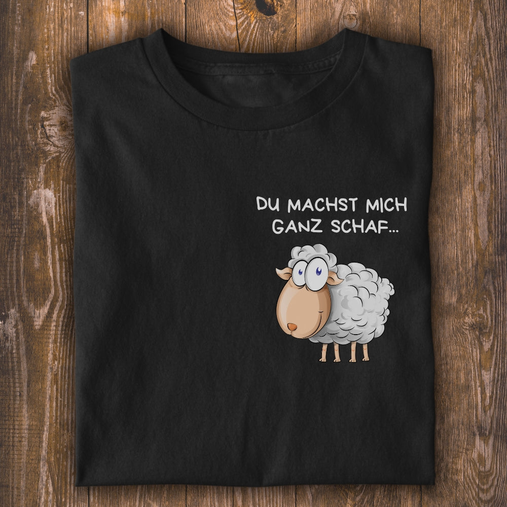 Du machst mich ganz Schaf Unisex T-Shirt