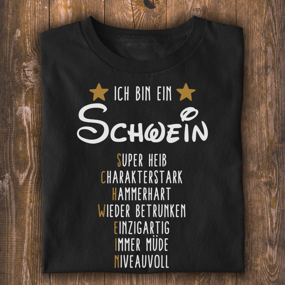 Ich bin ein Schwein Unisex T-Shirt