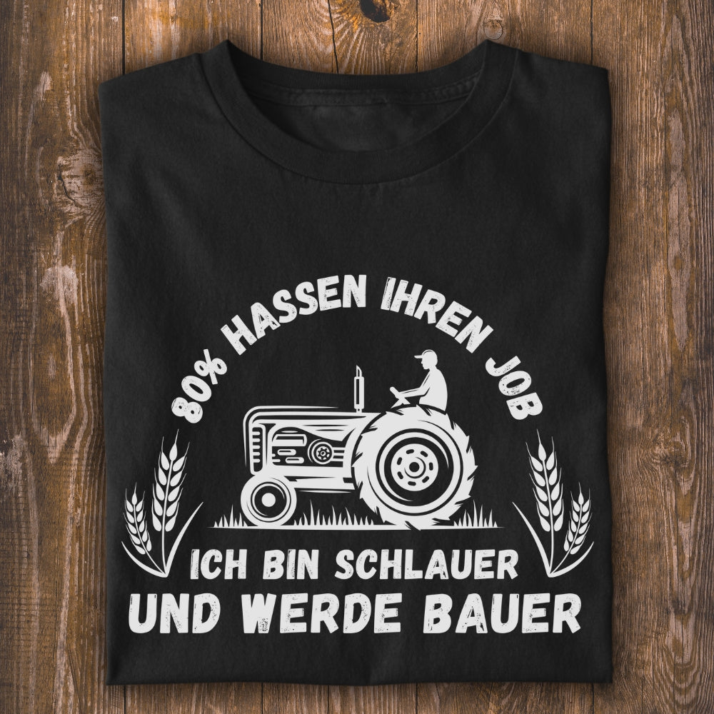 Schlauer Bauer Unisex T-Shirt